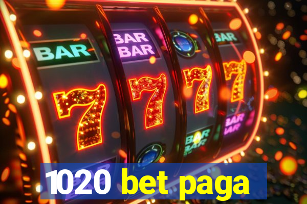 1020 bet paga